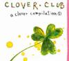 clover club – a clover compilation 1ジャケット